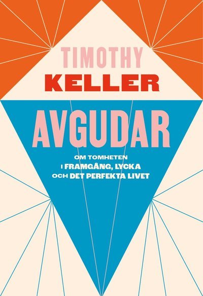 Cover for Timothy Keller · Avgudar (Bog) (2023)