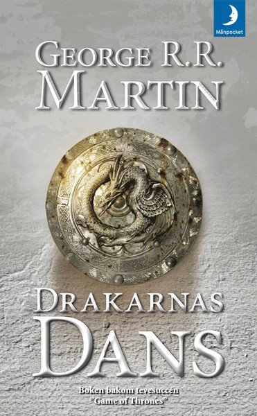 Cover for George R. R. Martin · Sagan om is och eld: Game of thrones - Drakarnas dans (Pocketbok) (2013)