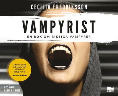 Cover for Cecilia Fredriksson · Vampyrist : en bok om riktiga vampyrer (Audiobook (CD)) (2019)