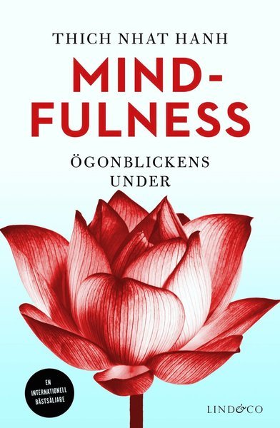 Cover for Thich Nhat Hanh · Mindfulness : ögonblickens under (Innbunden bok) (2021)