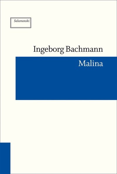 Cover for Ingeborg Bachmann · Malina (Bound Book) (2009)