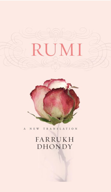 Cover for Farrukh Dhondy · Rumi: A New Translation (Hardcover Book) (2011)