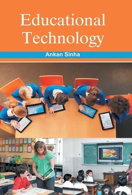 Cover for Ankan Sinha · Educational Technology (Gebundenes Buch) (2015)