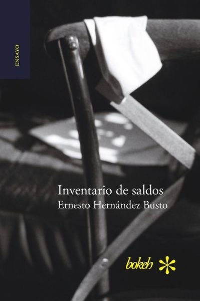 Cover for Ernesto Hernández Busto · Inventario de saldos. Ensayos cubanos (Paperback Book) (2017)