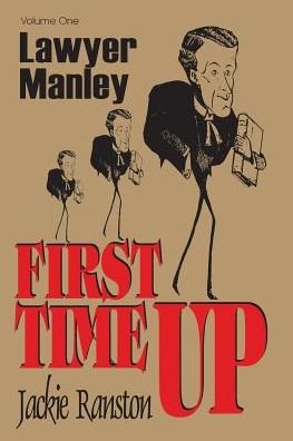 Cover for Jackie Ranston · Lawyer Manley Vol 1; First Time up (Taschenbuch) (1999)
