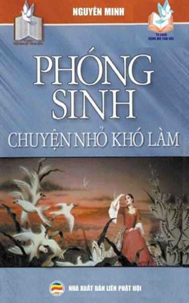 Cover for Nguyen Minh · Phong sinh chuyen nho kho lam (Paperback Book) (2022)