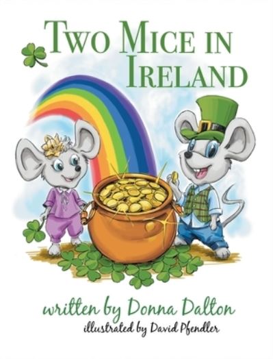 Cover for Donna Dalton · Two Mice in Ireland (Buch) (2022)