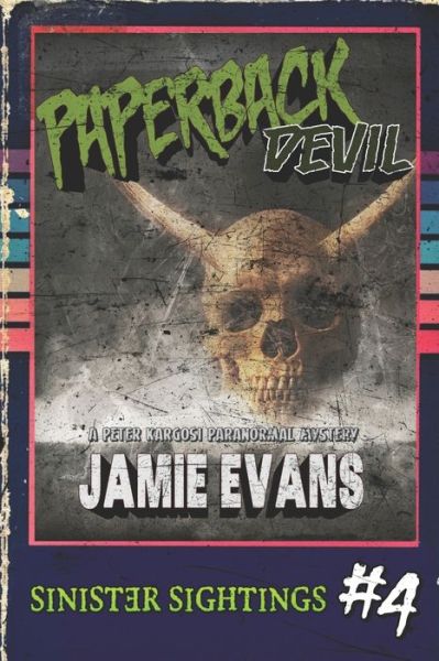 Paperback Devil: A Peter Kargosi Paranormal Mystery - Book - Jamie Evans - Books - Independently Published - 9798412664828 - February 21, 2022