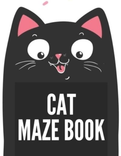 Cover for 9 School Press · Cat Maze Game Book (Paperback Bog) (2020)