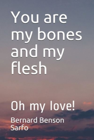 Cover for Bernard Benson Sarfo · You are my bones and my flesh (Paperback Bog) (2020)