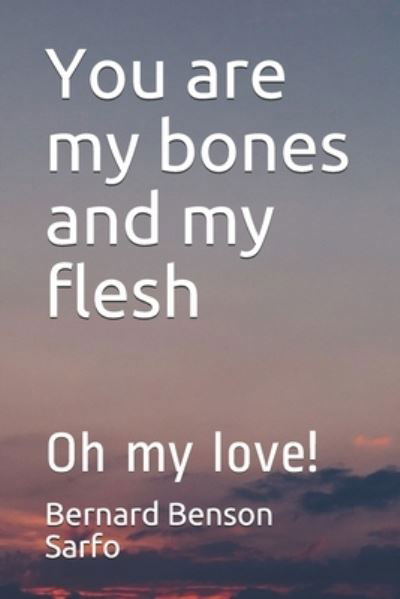 Cover for Bernard Benson Sarfo · You are my bones and my flesh (Paperback Book) (2020)