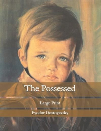 Cover for Fyodor Dostoyevsky · The Possessed (Taschenbuch) (2020)