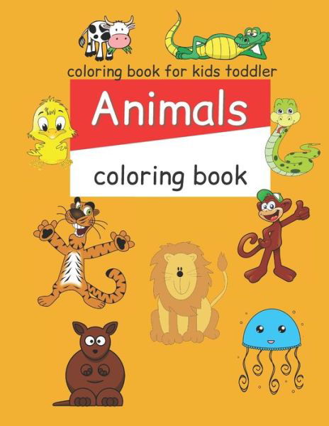 Cover for Initial Letter Coloring Books · My First Animals Coloring Book for Kids (Paperback Book) (2021)