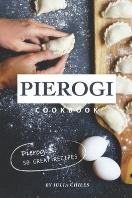 Cover for Julia Chiles · Pierogi Cookbook (Paperback Book) (2020)