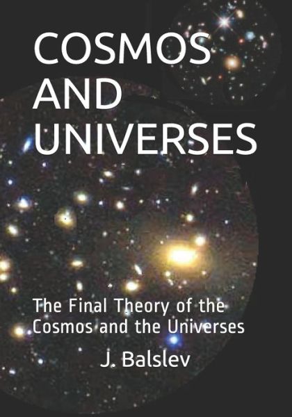 Cover for J Balslev · Cosmos and Universes (Paperback Book) (2020)