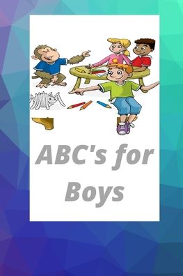 Cover for Tila Tilaoui · ABC's for Boys (Paperback Book) (2020)