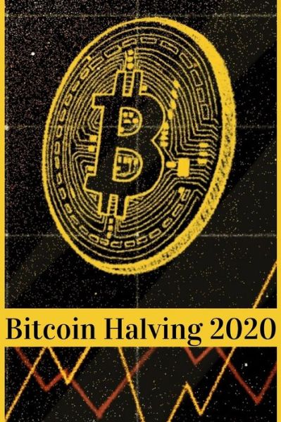 Cover for Scott Adams · Bitcoin Halving 2020 (Pocketbok) (2020)