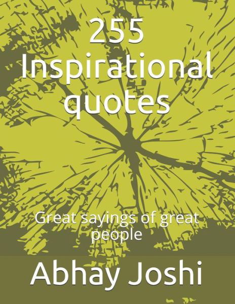 Cover for Abhay Kamlesh Joshi · 255 Inspirational quotes (Taschenbuch) (2020)