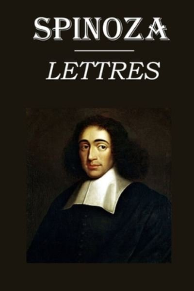 Cover for Benedictus de Spinoza · Lettres (Paperback Bog) (2020)