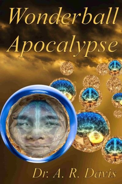 Cover for A R Davis · Wonderball Apocalypse (Paperback Book) (2020)