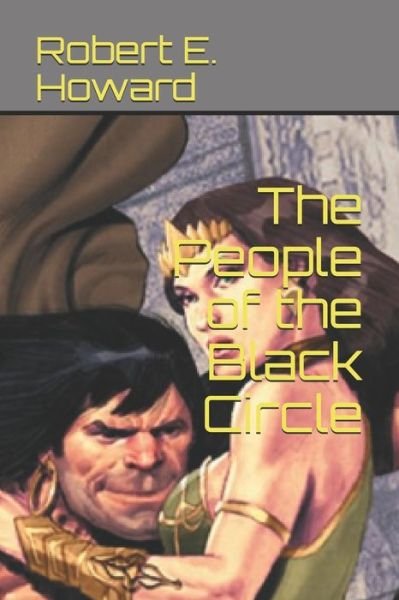 Cover for Robert E Howard · The People of the Black Circle (Paperback Bog) (2021)