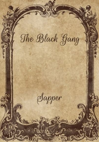 Cover for Sapper · The Black Gang (Paperback Book) (2021)