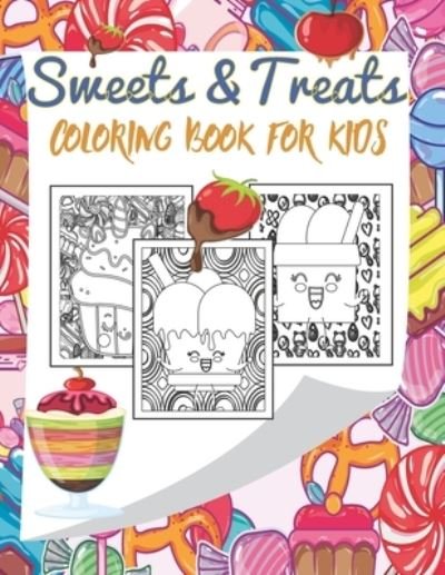 Cover for Kreative Art Press · Sweets and Treats Coloring book For Kids (Pocketbok) (2021)