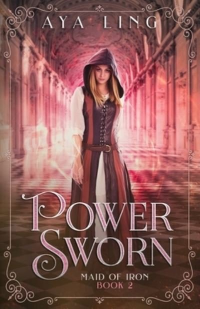 Cover for Aya Ling · Power Sworn (Paperback Book) (2021)