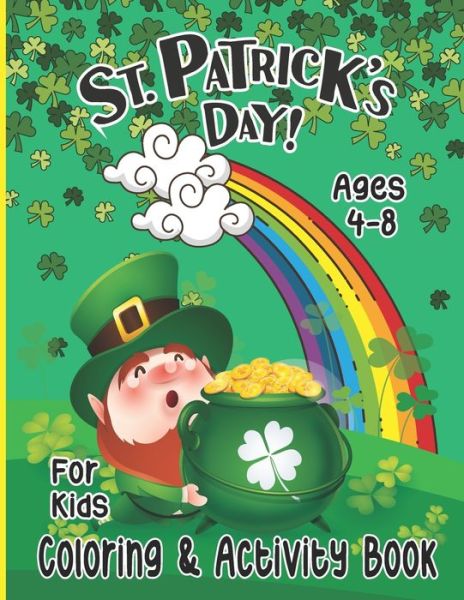 Cover for Safana Publishing Store · St. Patrick's Day Coloring Activity Book for Kids (Paperback Book) (2021)