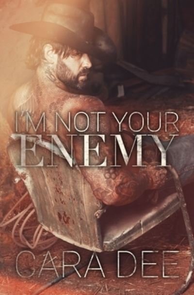 Cover for Cara Dee · I'm Not Your Enemy (Pocketbok) (2021)
