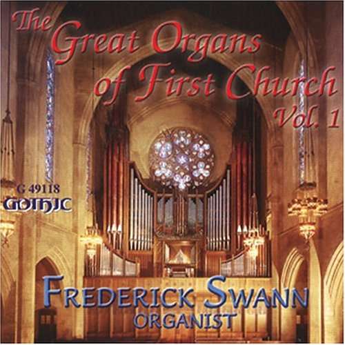 Cover for Frederick Swann · * Great Organs of First Church,vol.1 (CD) (2011)