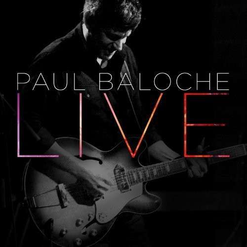 Cover for Paul Baloche · Live (CD) (2014)