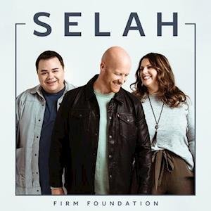 Cover for Selah · Selah - Firm Foundation (CD) (2019)
