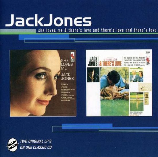 Cover for Jack Jones · She Loves Me/there's Love (CD) [Remastered edition] (1998)