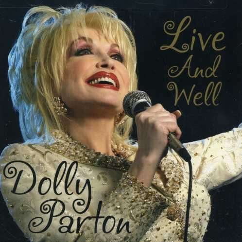 Cover for Dolly Parton · Live And Well (CD) (2021)
