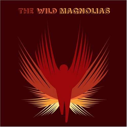 Cover for Wild Magnolias · They Call Us Wild (CD) (2007)