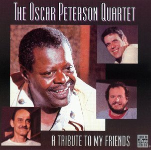 Cover for Oscar Peterson · A Tribute to My Friends (CD) (2017)