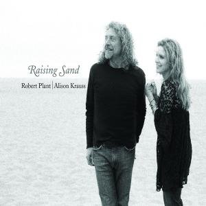 Raising Sand - Robert Plant & Alison Krauss - Musiikki - DECCA - 0028947593829 - maanantai 3. kesäkuuta 2019