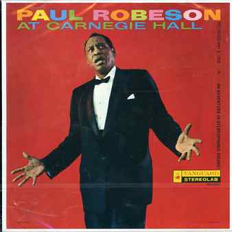 Paul Robeson at Carnegie Hall - Paul Robeson - Muziek - ACE RECORDS - 0029667012829 - 26 september 2005