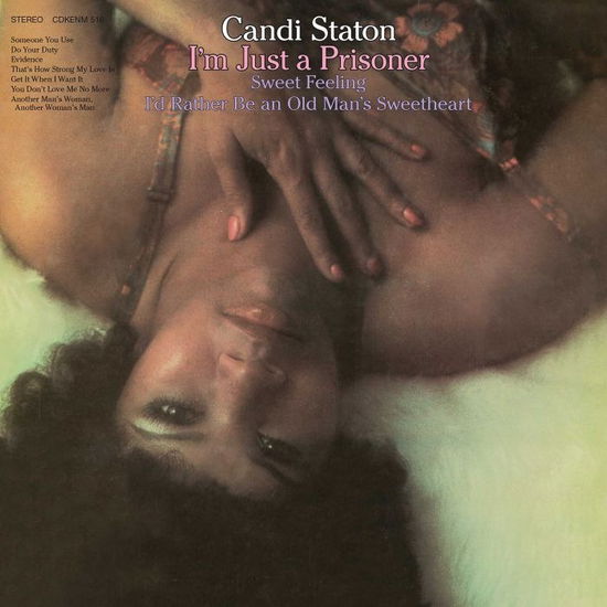 Im Just A Prisoner - Candi Staton - Musiikki - KENT - 0029667108829 - perjantai 27. lokakuuta 2023