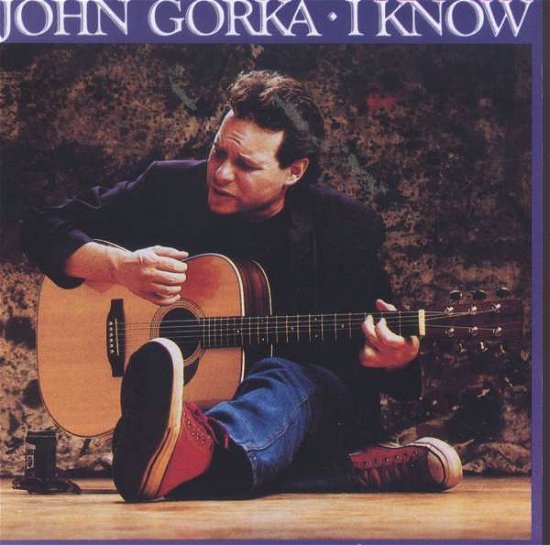 Cover for John Gorka · I Know (CD) (1992)