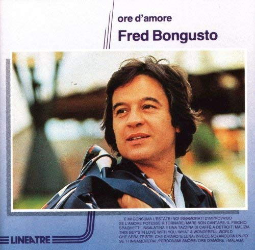 Ore d'amore - Fred Bongusto - Music - Sony - 0035627141829 - 