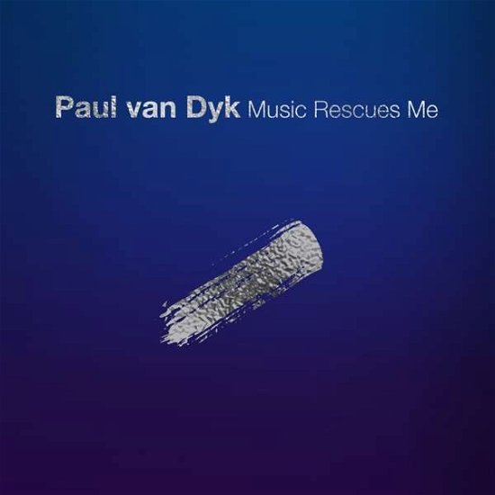 Cover for Paul Van Dyk · Music Rescues Me (CD) [Ltd edition] (2018)