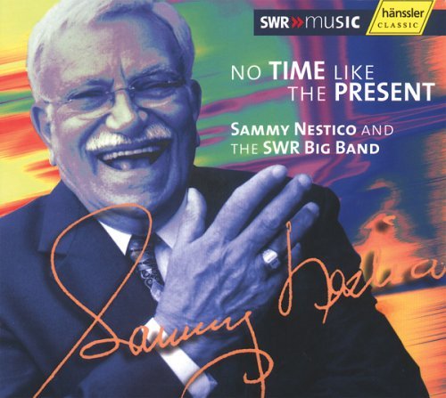 No Time Like the Present - Nestico,sammy / Swr Big Band - Música - SWR - 0040888311829 - 10 de maio de 2005