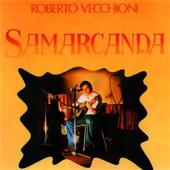 Samarcanda - Roberto Vecchioni - Music - UNIVERSAL - 0042283288829 - September 25, 2006