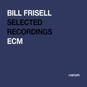 Selected Recordings - Frisell Bill - Muziek - SUN - 0044001419829 - 9 september 2002
