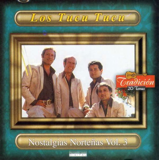 Cover for Tucu Tucu · Nostalgias Nortedas 3 (CD) (2001)