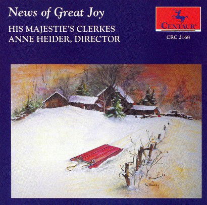 News of Great Joy - His Majesty's Clerkes / Heider - Music - CTR - 0044747216829 - September 15, 1999