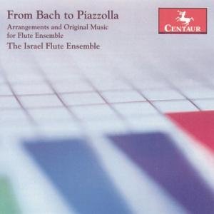Cover for Piazzolla / Bach / Gluck / Mascagni / Albeniz · Arrangements &amp; Original Music for Flute Ensemble (CD) (2006)