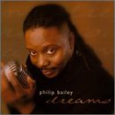 Dreams - Philip Bailey - Music - NEW NOTE - 0053361304829 - August 25, 2003